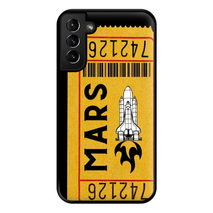 Ticket To Mars - Space Phone Case for Galaxy S21 Plus