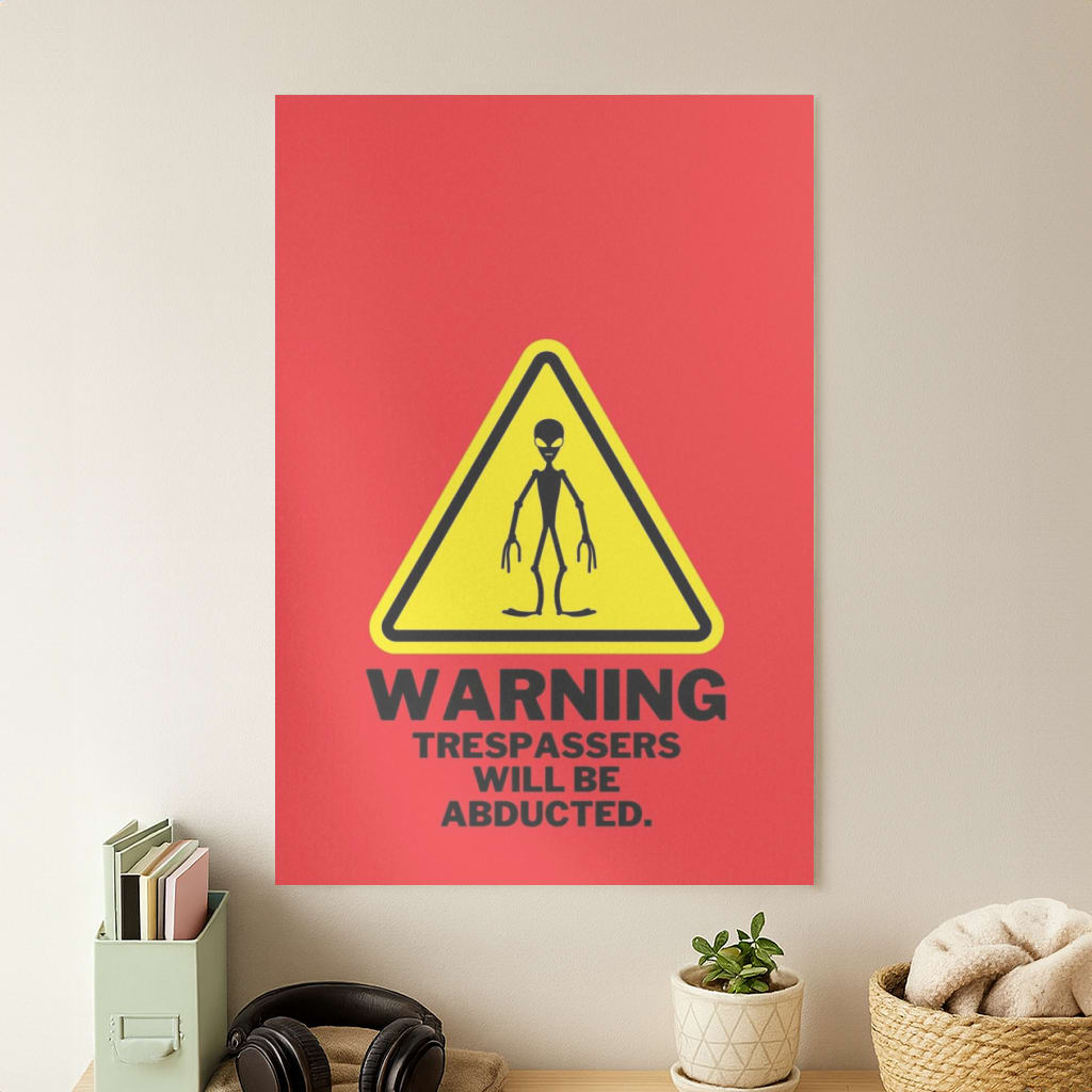 Warning Abduction - Space Poster