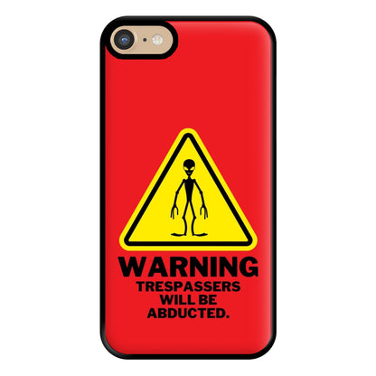 Warning Abduction - Space Phone Case for iPhone 6 / 7 / 8 / SE