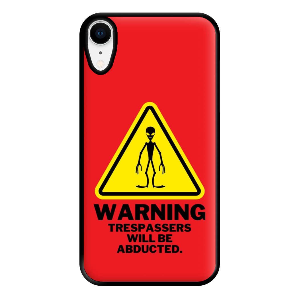 Warning Abduction - Space Phone Case for iPhone XR