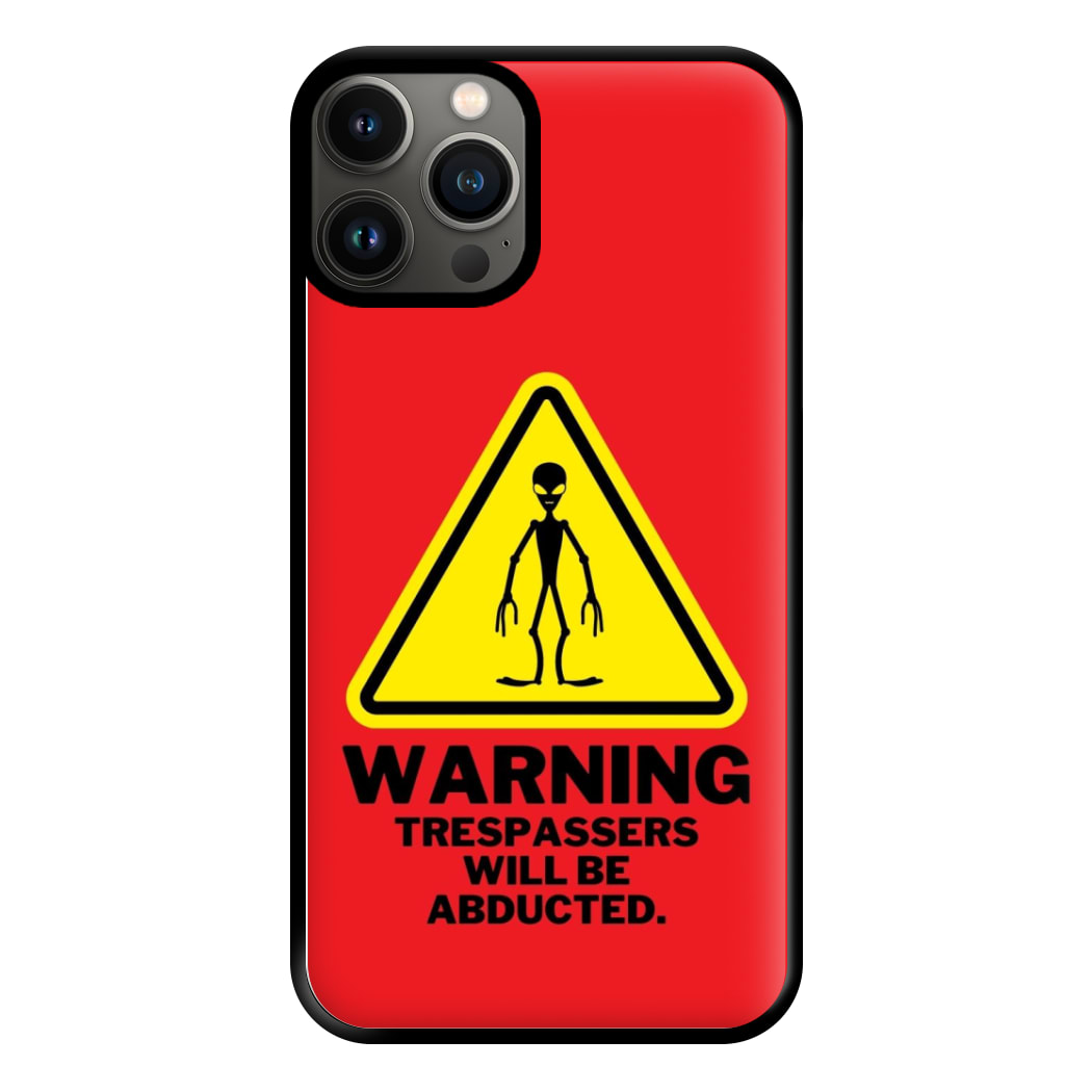 Warning Abduction - Space Phone Case for iPhone 13 Pro Max