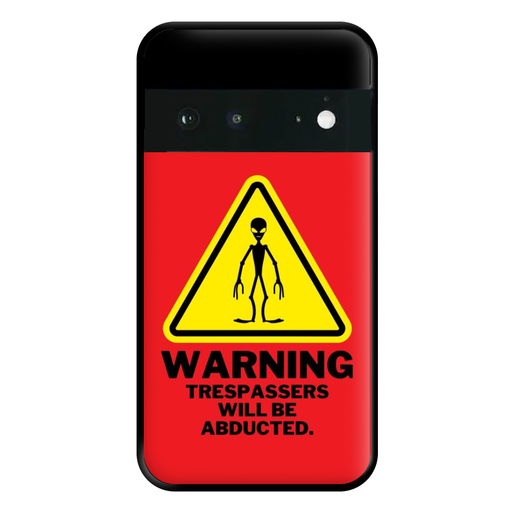 Warning Abduction - Space Phone Case for Google Pixel 6a