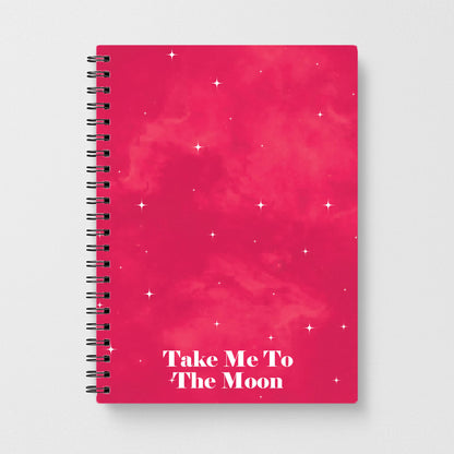 Take Me To The Moon Notebook