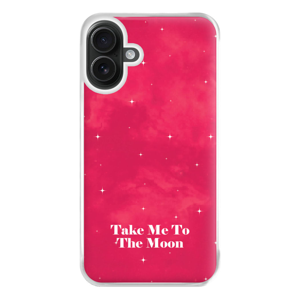 Take Me To The Moon Phone Case for iPhone 16 Plus