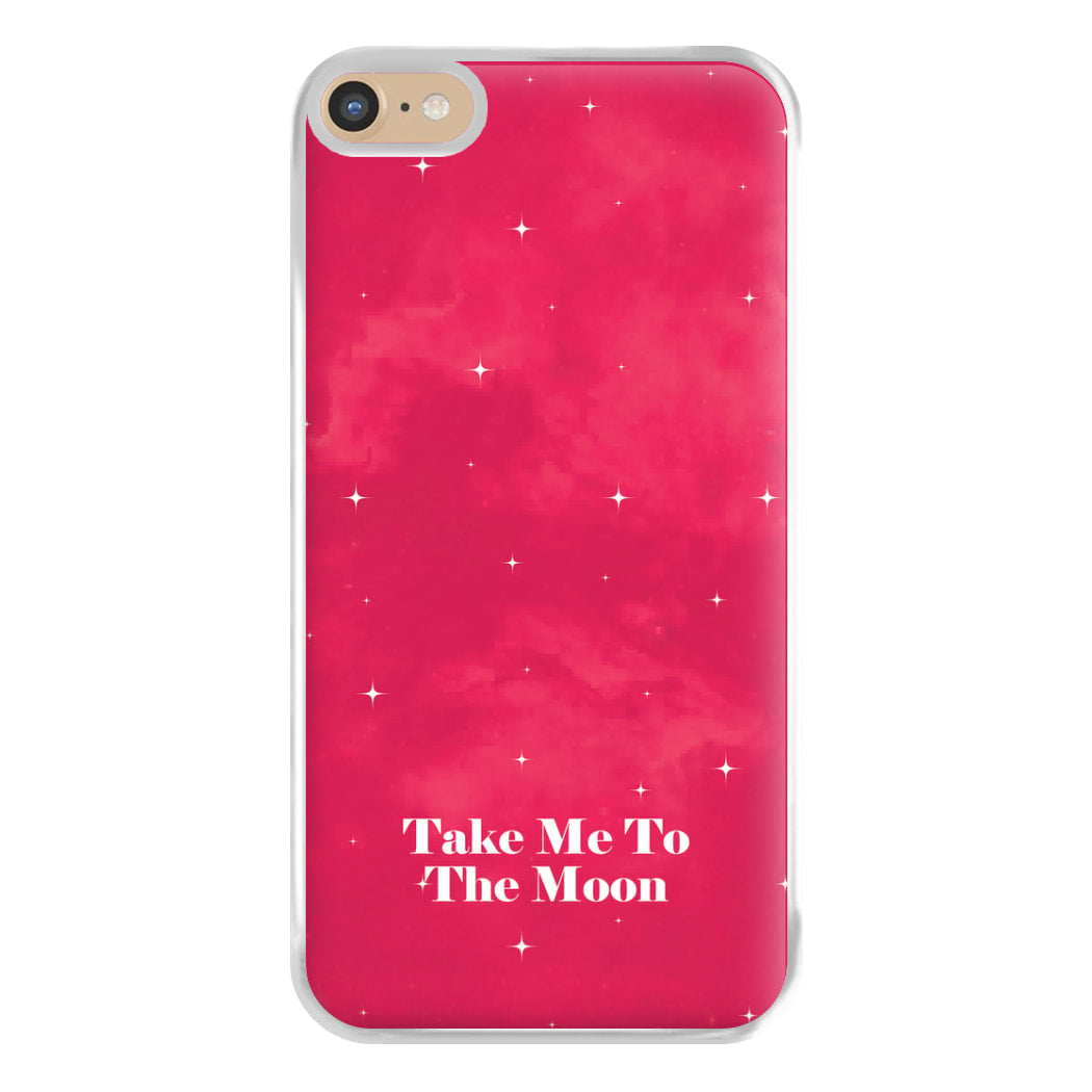 Take Me To The Moon Phone Case for iPhone 6 Plus / 7 Plus / 8 Plus