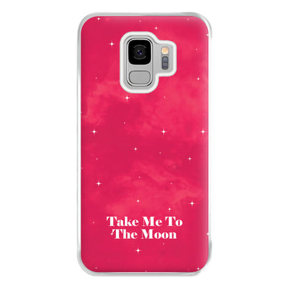 Take Me To The Moon Phone Case for Galaxy S9 Plus