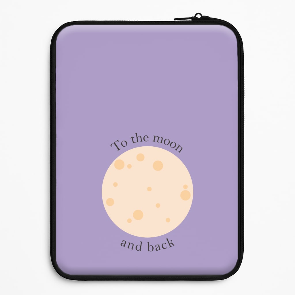 To The Moon And Back Universal Laptop Sleeve