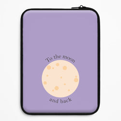 To The Moon And Back Universal Laptop Sleeve