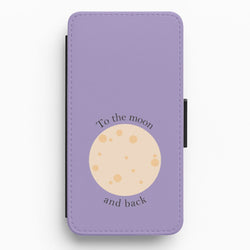 To The Moon And Back Flip / Wallet Phone Case