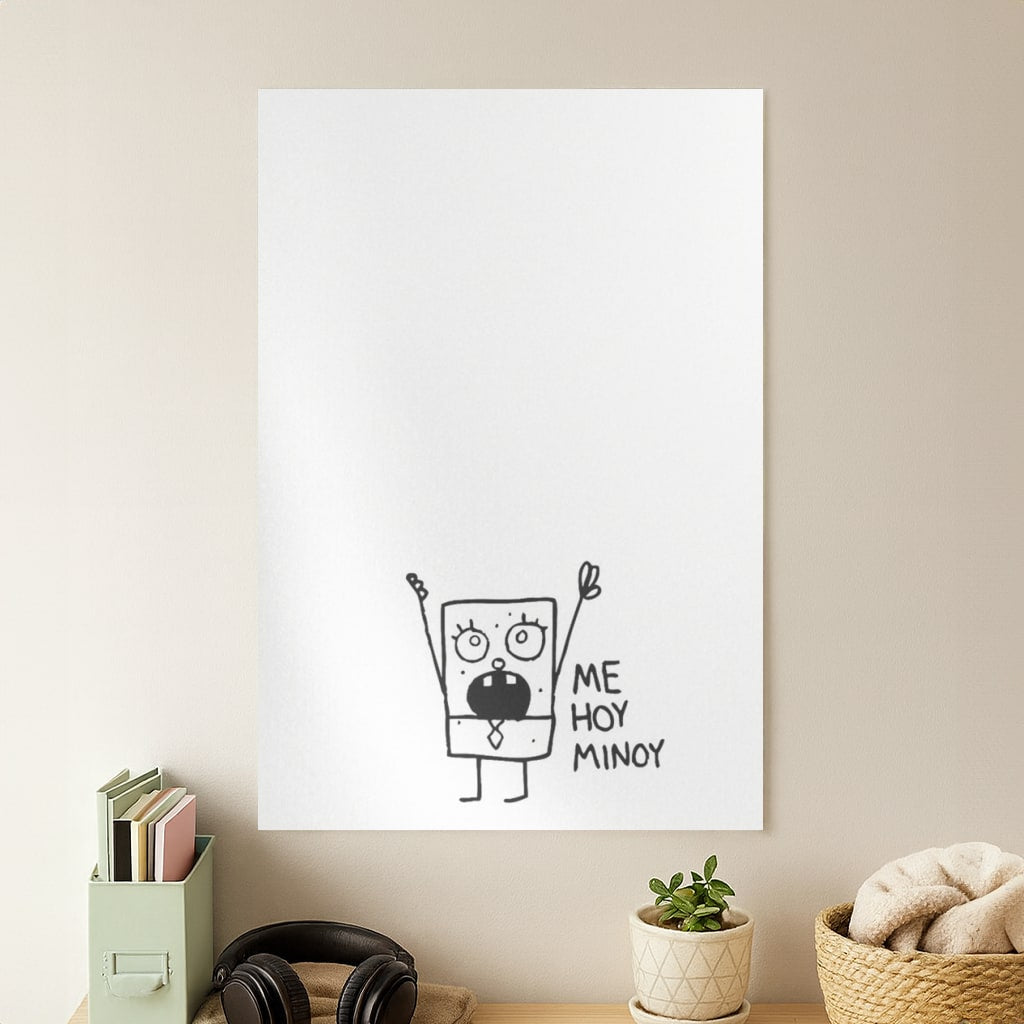 Doodlebob Me Hoy Minoy Poster