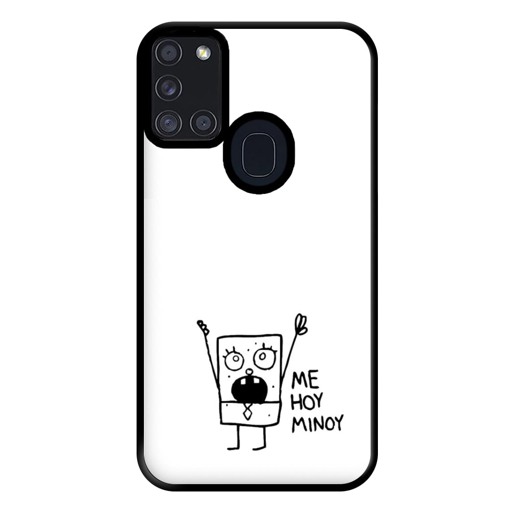 Doodlebob Me Hoy Minoy Phone Case for Galaxy A21s