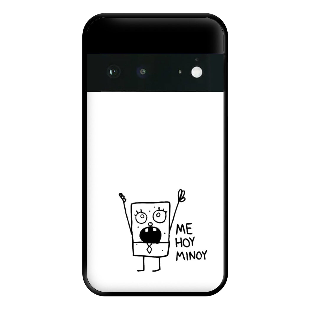 Doodlebob Me Hoy Minoy Phone Case for Google Pixel 6a