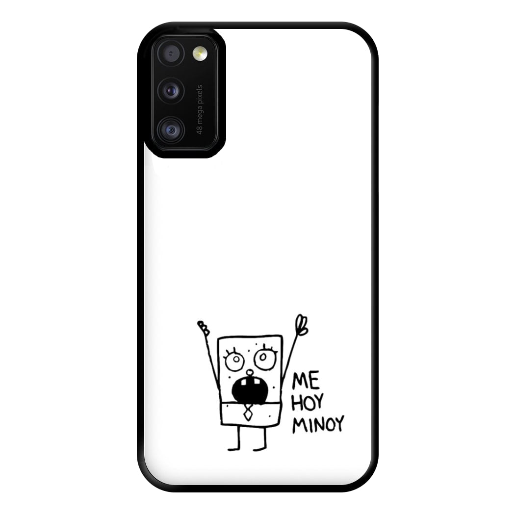 Doodlebob Me Hoy Minoy Phone Case for Galaxy A41