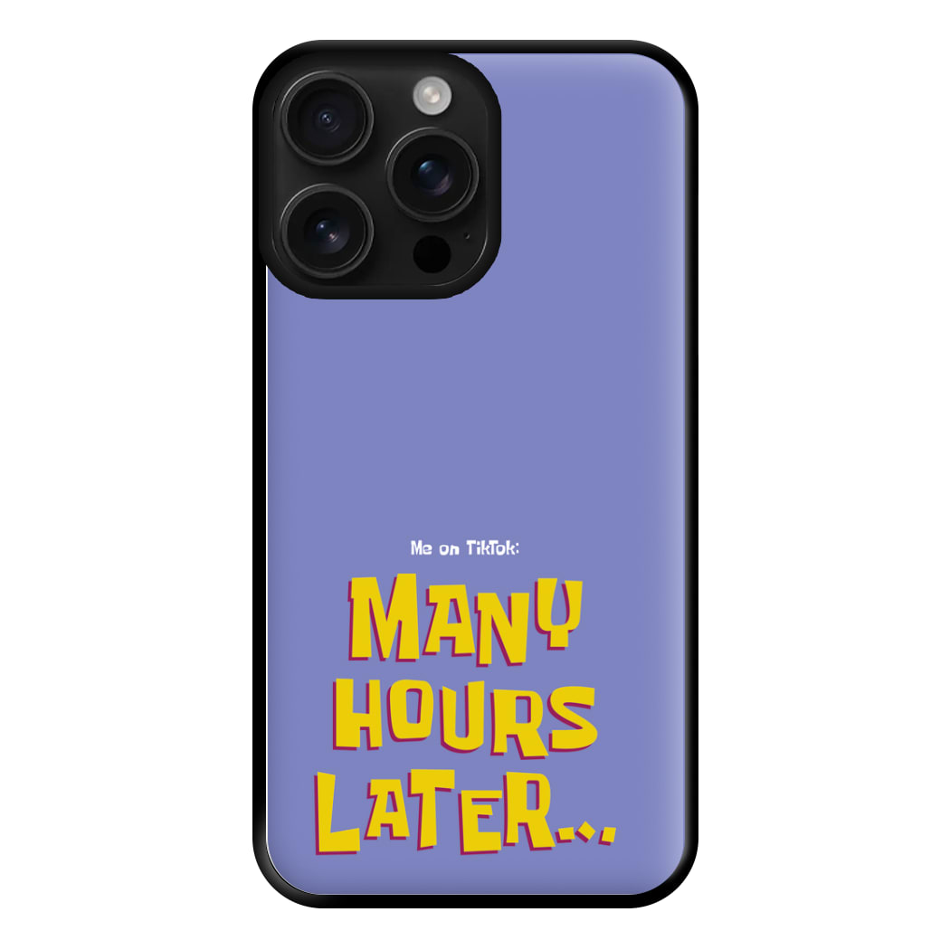 Many Hours Later Phone Case