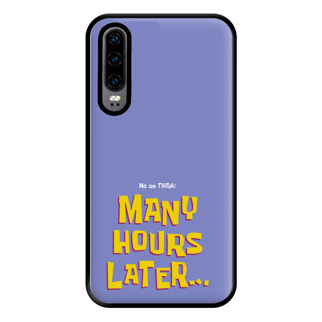 Many Hours Later Phone Case for Huawei P30