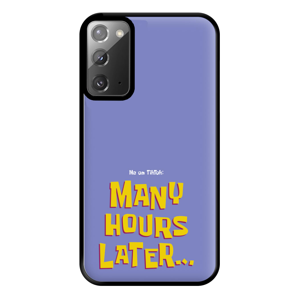 Many Hours Later Phone Case for Galaxy Note 20 Ultra