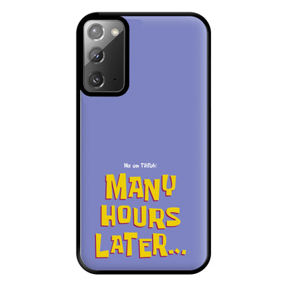 Many Hours Later Phone Case for Galaxy Note 20 Ultra