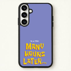 Many Hours Later Phone Case for Galaxy S26