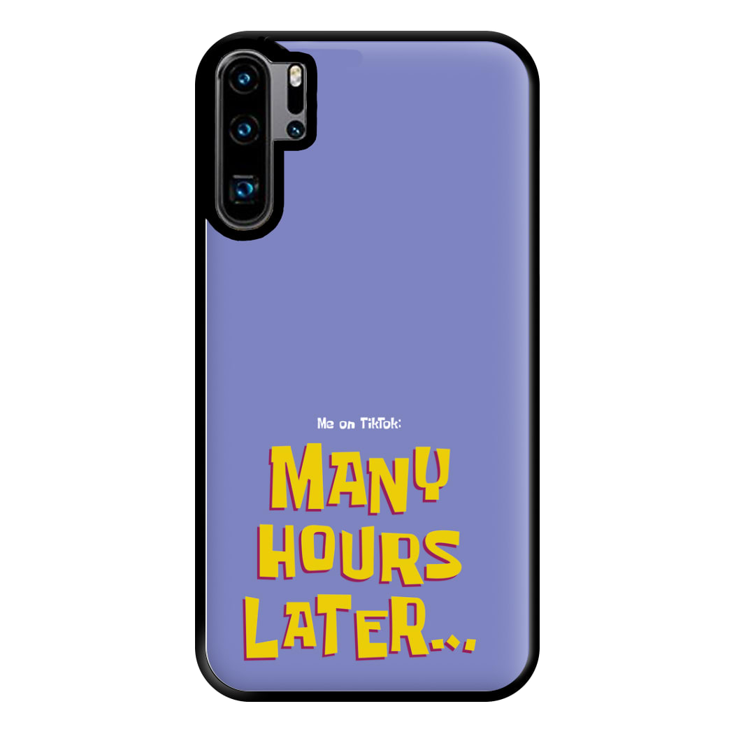 Many Hours Later Phone Case for Huawei P30 Pro