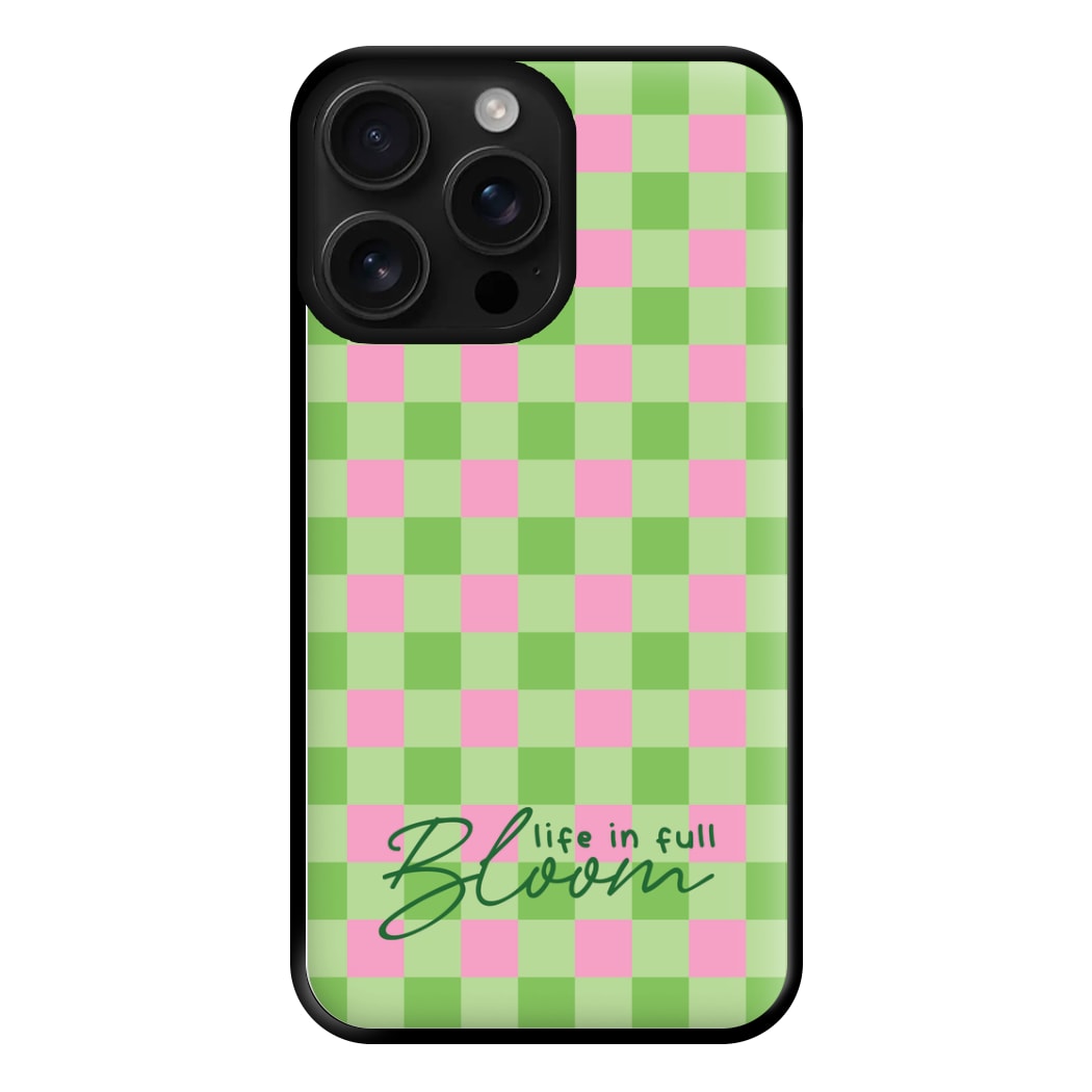 Life In Full Bloom Checkered Phone Case for iPhone 16 Pro Max