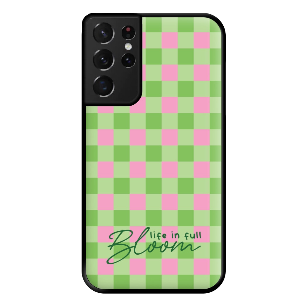 Life In Full Bloom Checkered Phone Case for Galaxy S21 Ultra