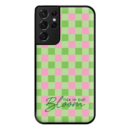 Life In Full Bloom Checkered Phone Case for Galaxy S21 Ultra