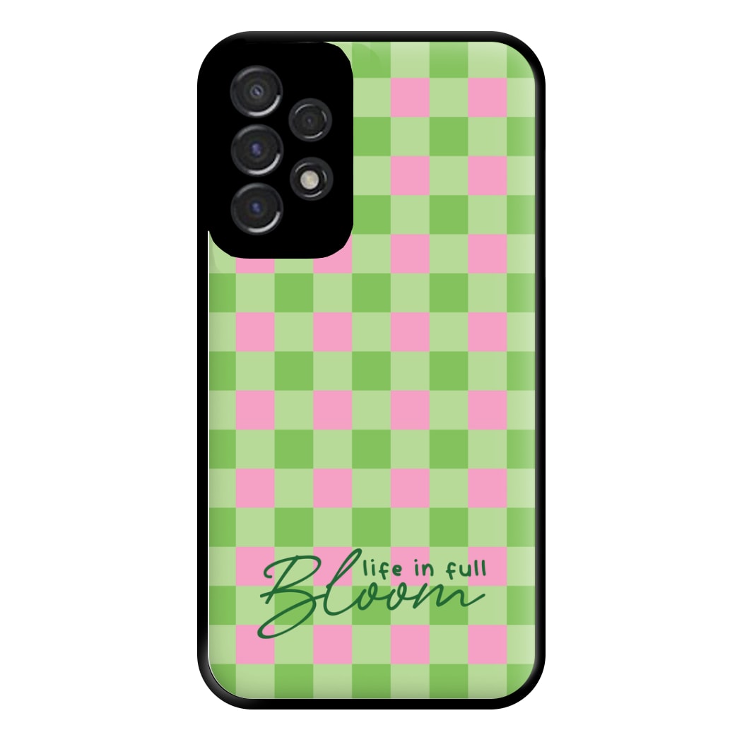 Life In Full Bloom Checkered Phone Case for Galaxy A53