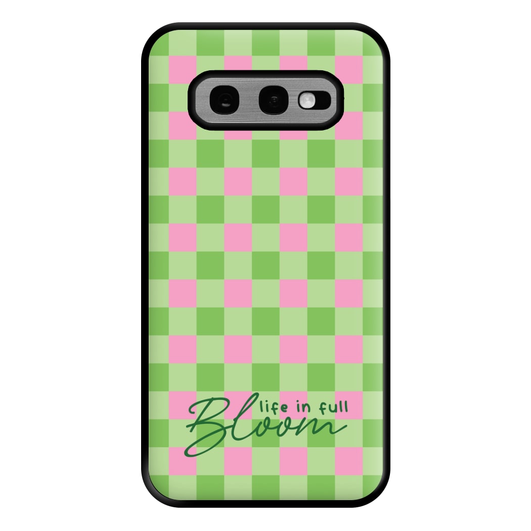 Life In Full Bloom Checkered Phone Case for Galaxy S10e