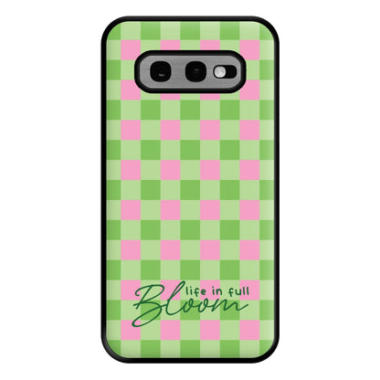 Life In Full Bloom Checkered Phone Case for Galaxy S10e