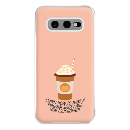 Learn How To Make A Pumpkin Spice Latte - Halloween Queens Phone Case for Galaxy S10e