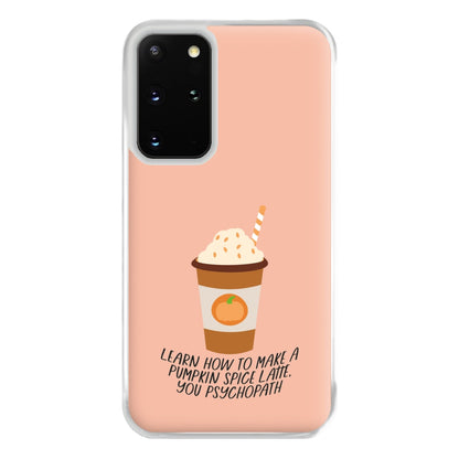 Learn How To Make A Pumpkin Spice Latte - Halloween Queens Phone Case for Galaxy S20 Plus