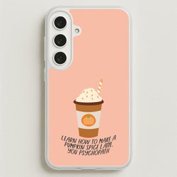 Learn How To Make A Pumpkin Spice Latte - Halloween Queens Phone Case for Galaxy S25FE