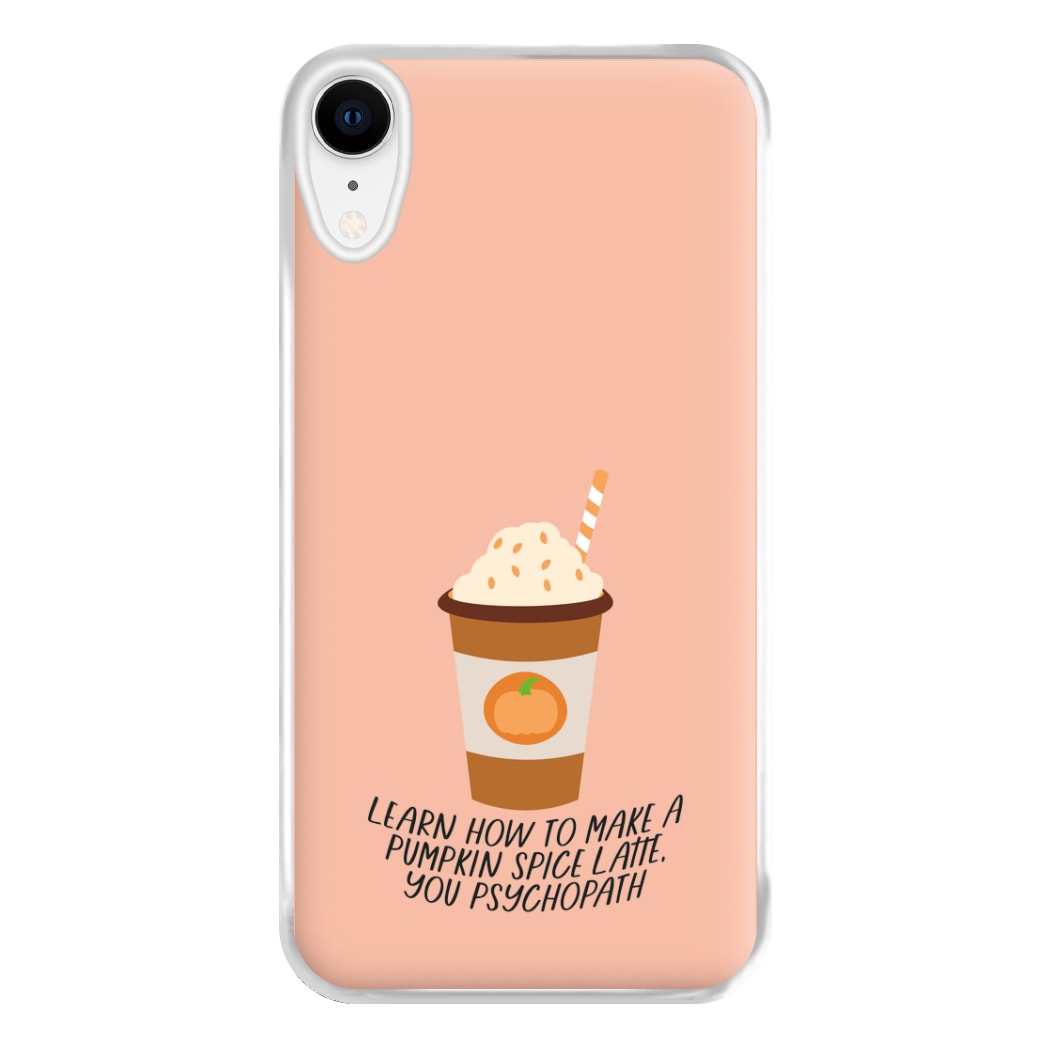 Learn How To Make A Pumpkin Spice Latte - Halloween Queens Phone Case for iPhone XR