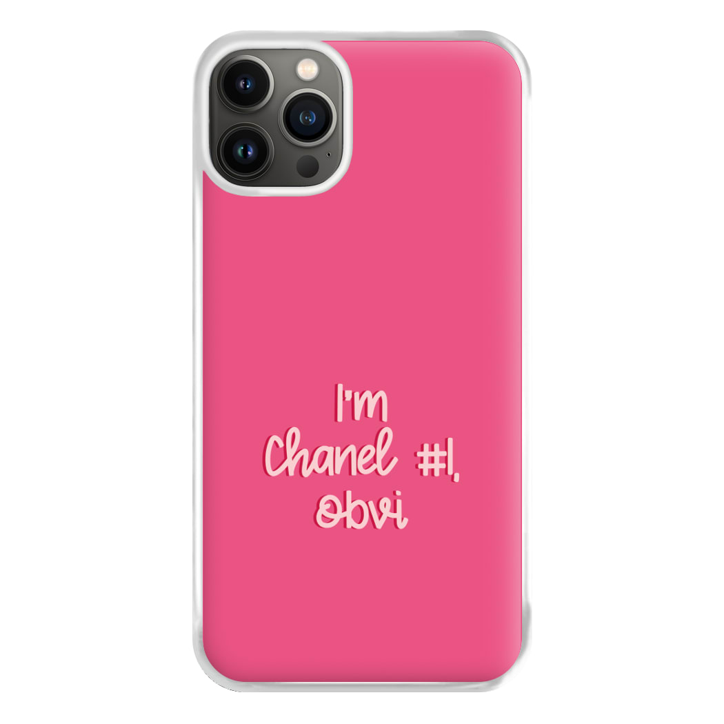 I'm Chanel Number One Obvi - Halloween Queens Phone Case for iPhone 13