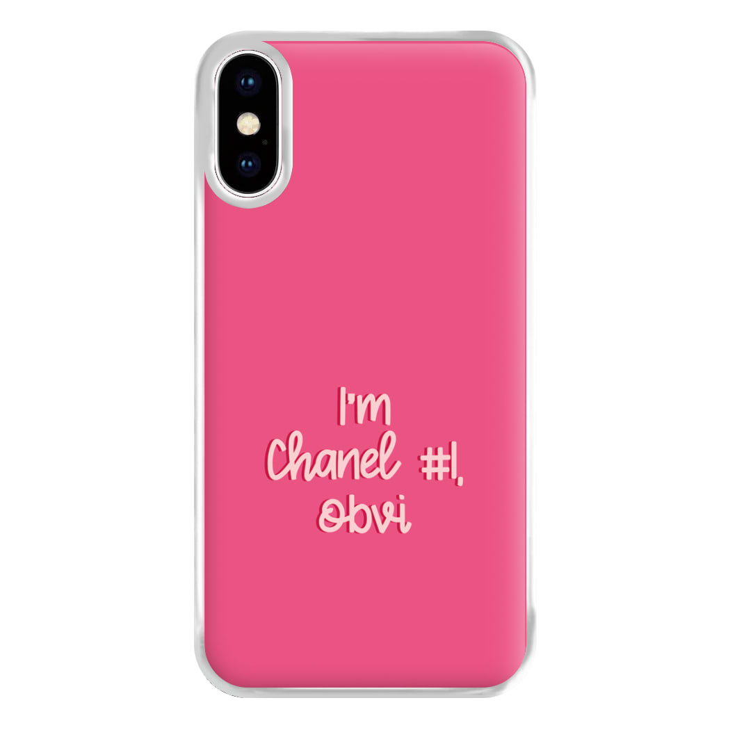 I'm Chanel Number One Obvi - Halloween Queens Phone Case for iPhone XS Max