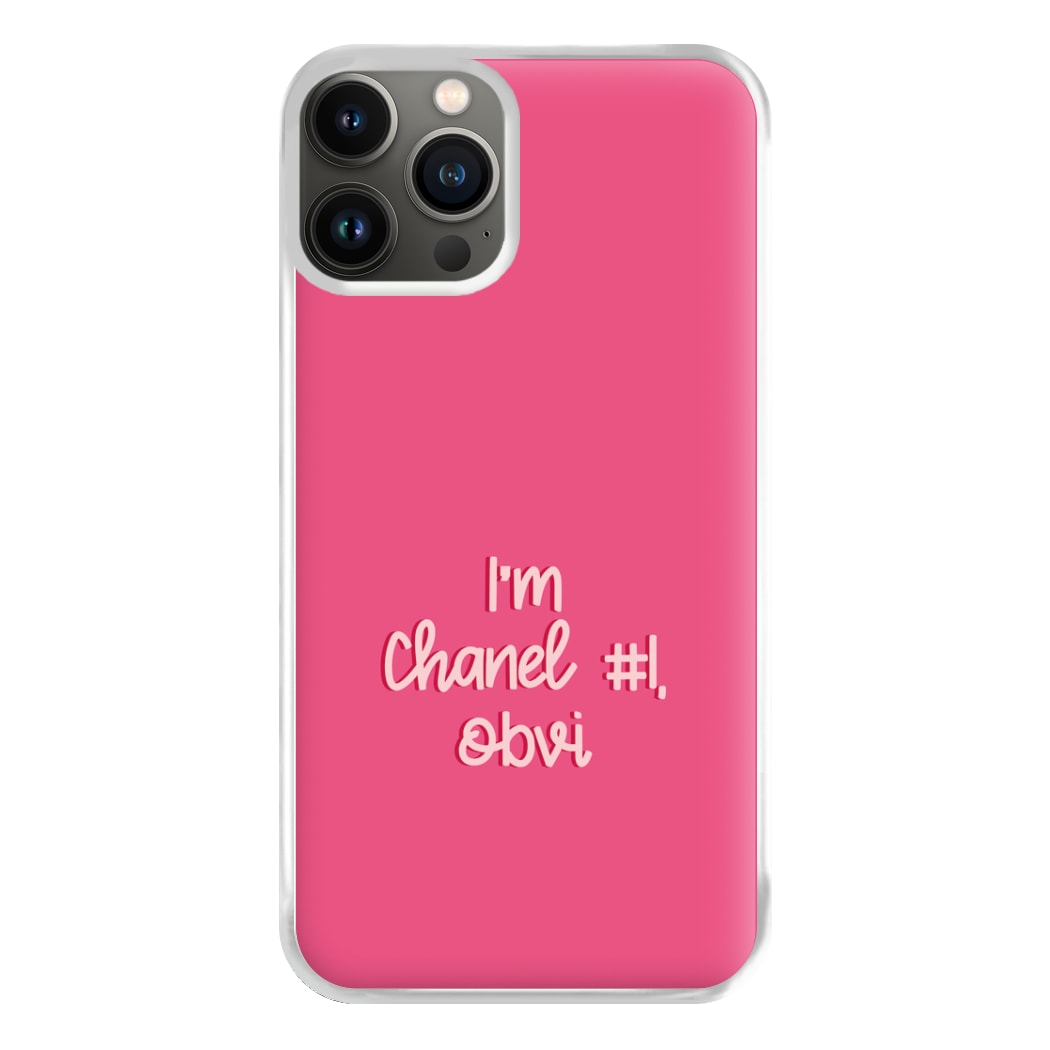 I'm Chanel Number One Obvi - Halloween Queens Phone Case for iPhone 13 Pro Max