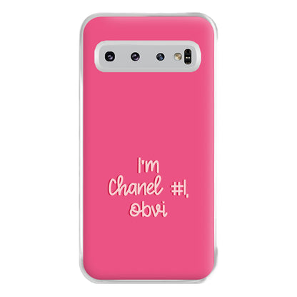 I'm Chanel Number One Obvi - Halloween Queens Phone Case for Galaxy S10 Plus