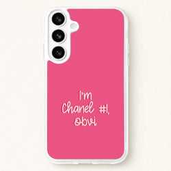 I'm Chanel Number One Obvi - Halloween Queens Phone Case for Galaxy S26