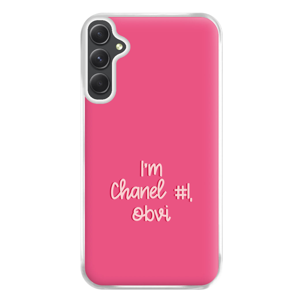 I'm Chanel Number One Obvi - Halloween Queens Phone Case for Galaxy A14