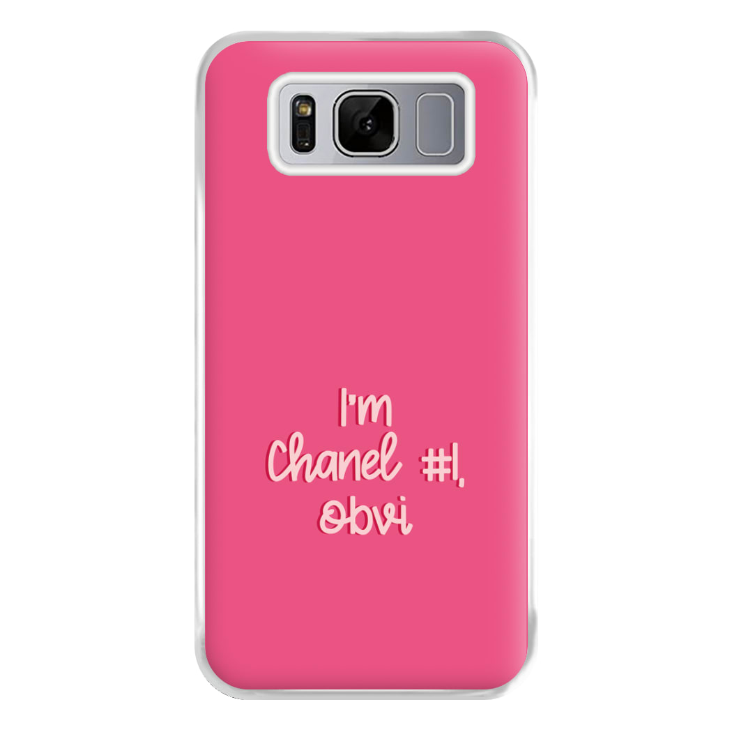 I'm Chanel Number One Obvi - Halloween Queens Phone Case for Galaxy S8 Plus