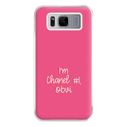 I'm Chanel Number One Obvi - Halloween Queens Phone Case for Galaxy S8 Plus