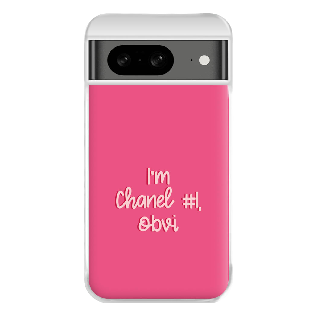 I'm Chanel Number One Obvi - Halloween Queens Phone Case for Google Pixel 8