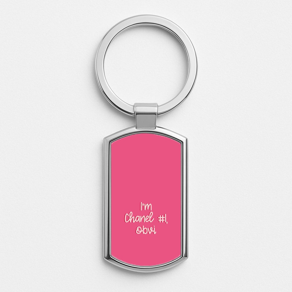 I'm Chanel Number One Obvi - Halloween Queens Luxury Keyring