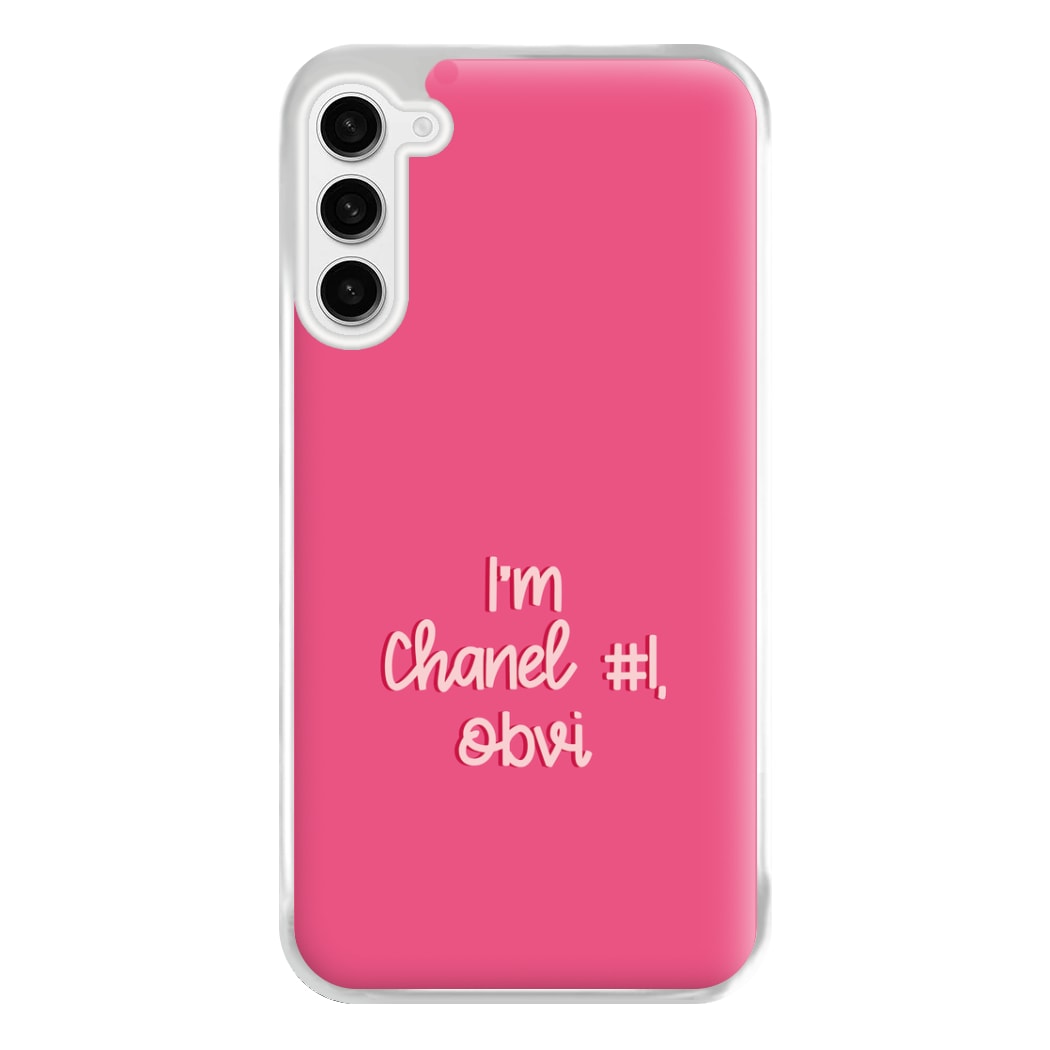 I'm Chanel Number One Obvi - Halloween Queens Phone Case for Galaxy S23FE