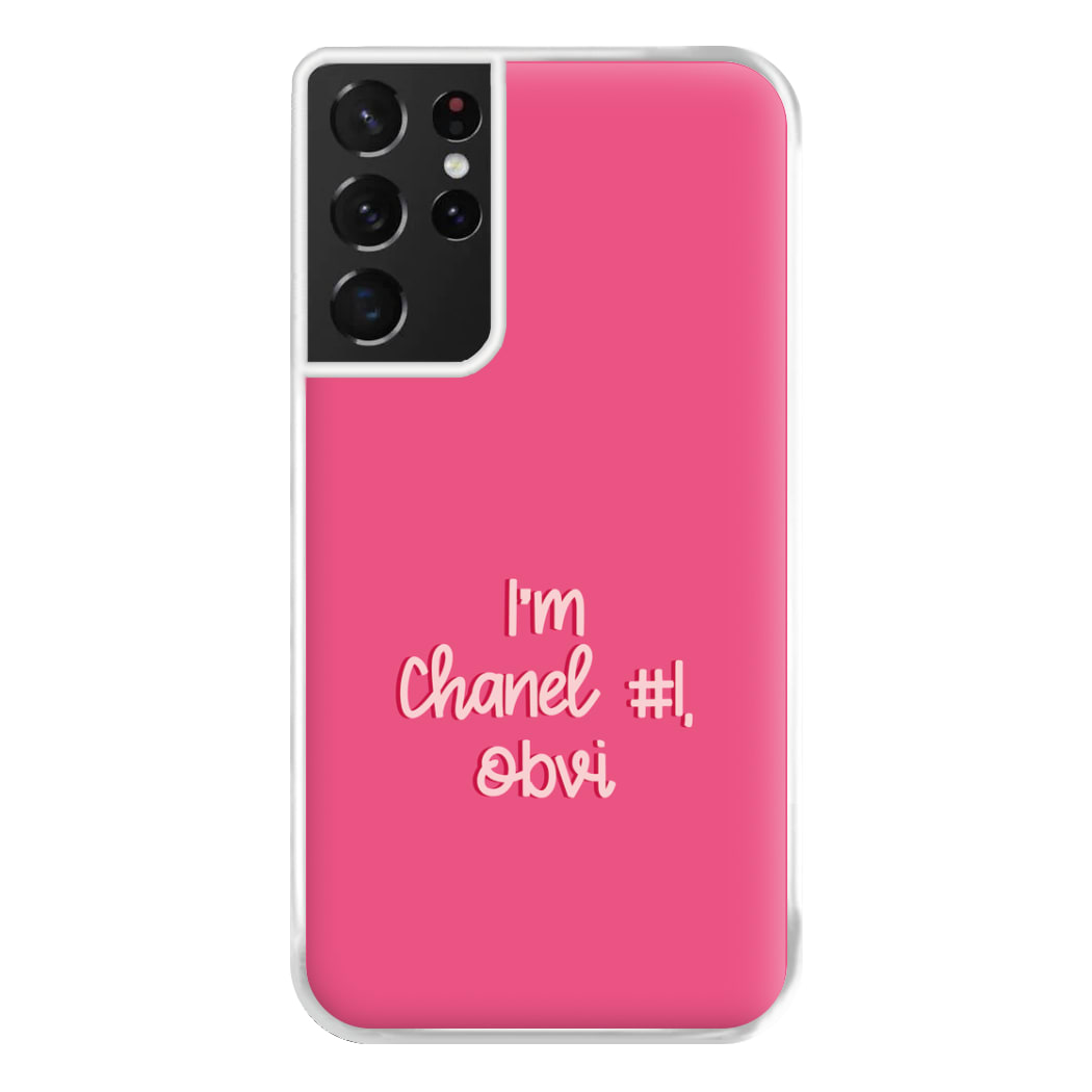 I'm Chanel Number One Obvi - Halloween Queens Phone Case for Galaxy S21 Ultra