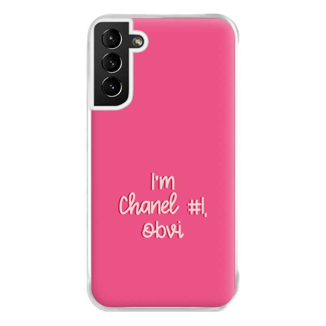 I'm Chanel Number One Obvi - Halloween Queens Phone Case for Galaxy S21 Plus