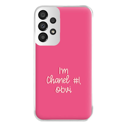 I'm Chanel Number One Obvi - Halloween Queens Phone Case for Galaxy A33