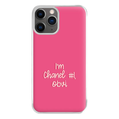 I'm Chanel Number One Obvi - Halloween Queens Phone Case for iPhone 12 Pro Max