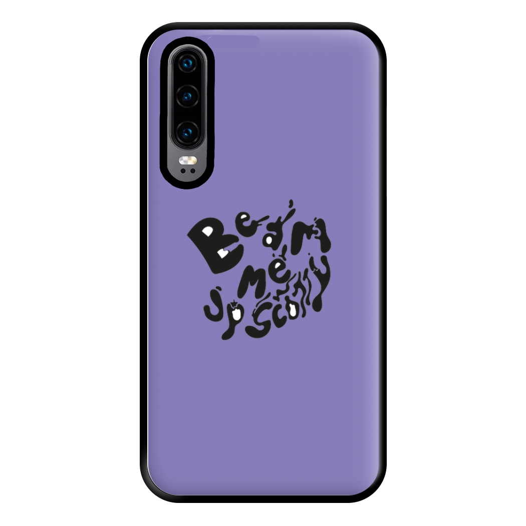 Beam me up Phone Case for Huawei P30