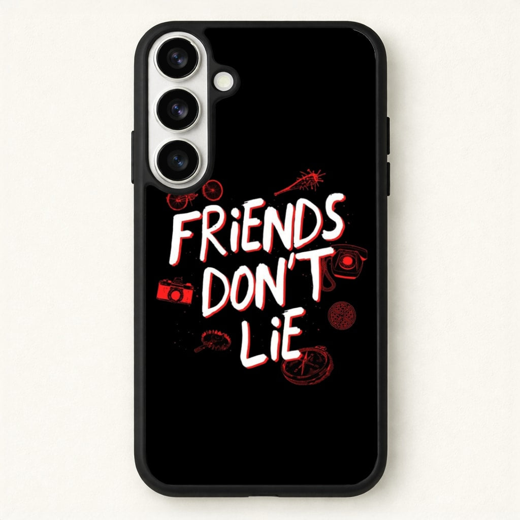 Friends Don't Lie Phone Case for Galaxy S26 Plus